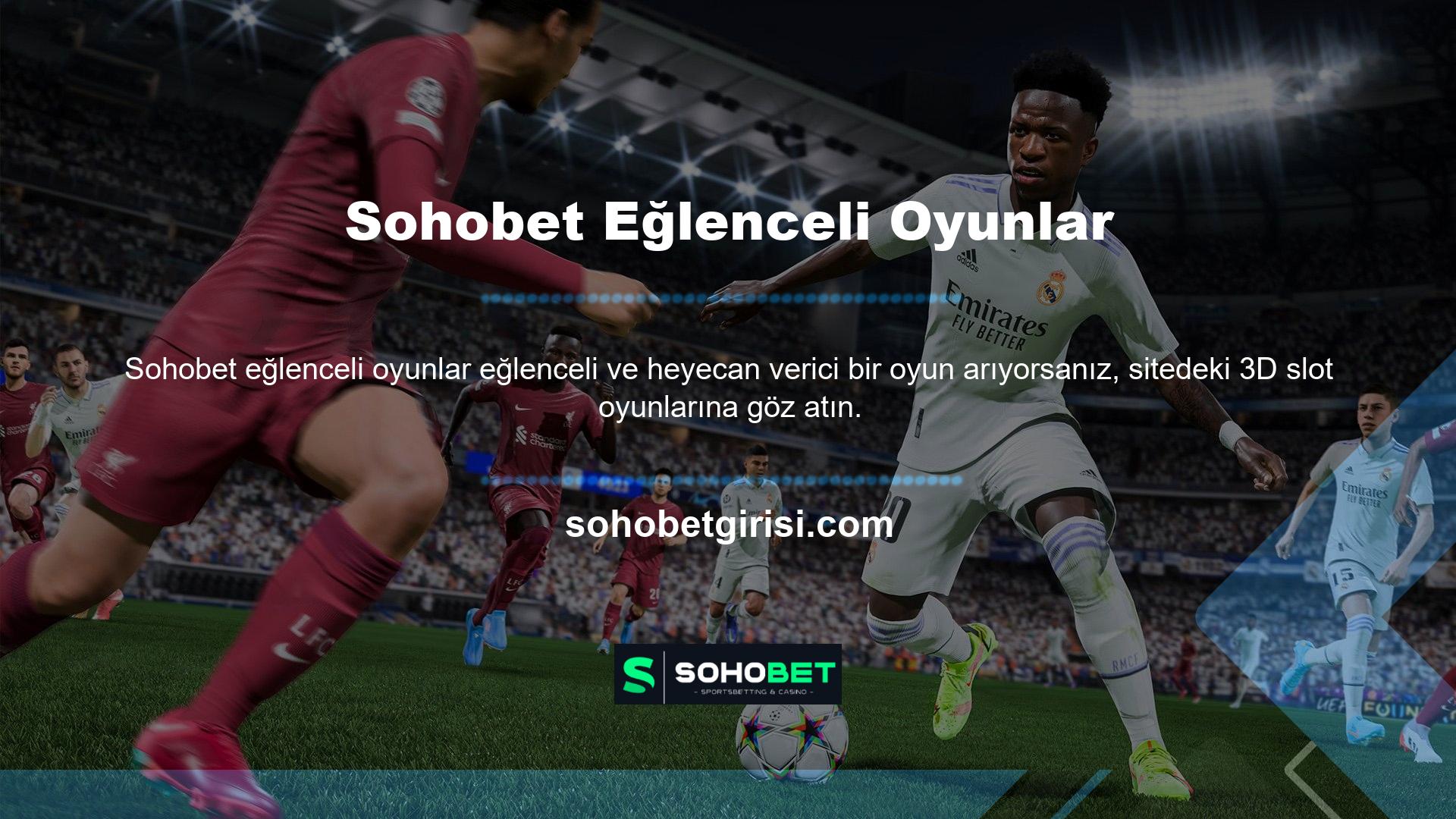 Eğlence için mükemmel bir seçimdir