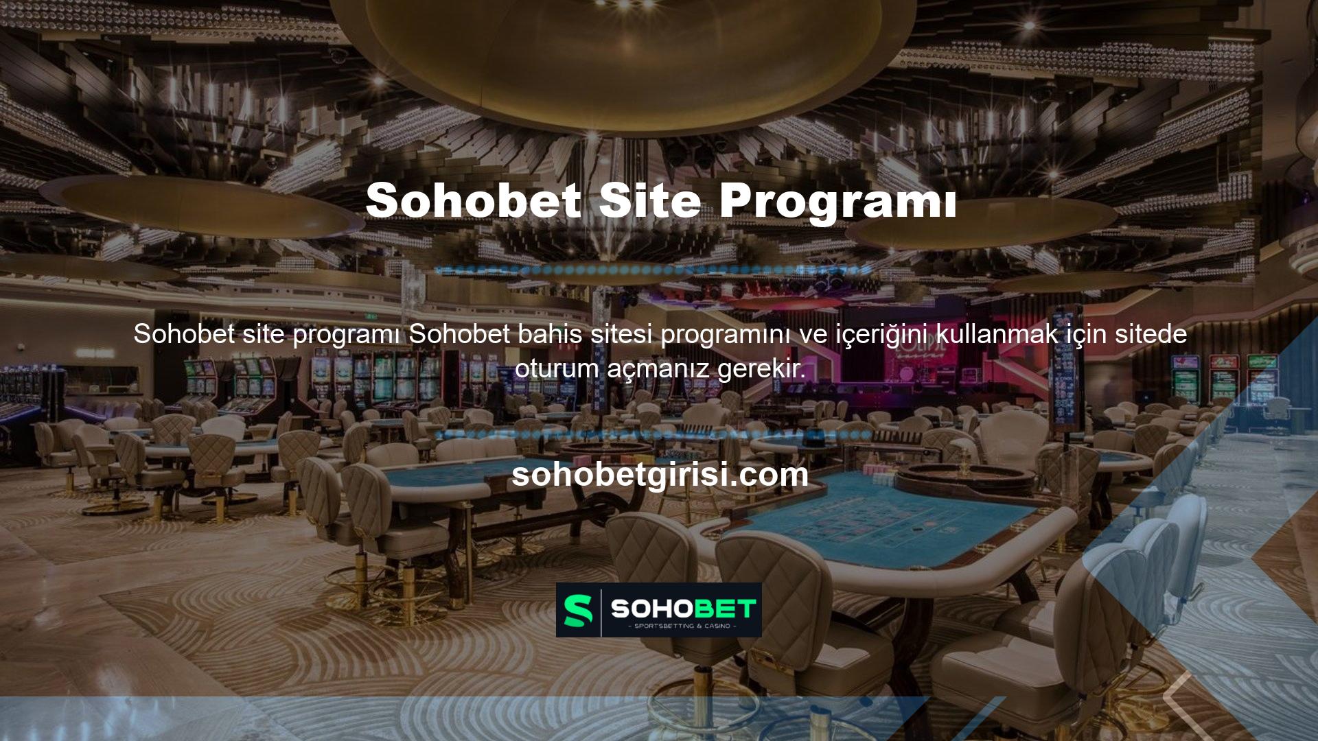 Sohobet bahisleri için bonus kategorisine ulaşmak için aşağıdaki adımları izlemelisiniz: Güncellenmiş bahis sitesi adres bilgileri özelliği ile Sohobet bahis sitesinde oturum açın